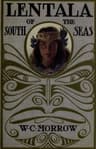 Lentala of the South Seas: The Romantic Tale of a Lost Colony