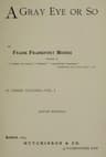 A Gray Eye or So. in Three Volumes—volume II