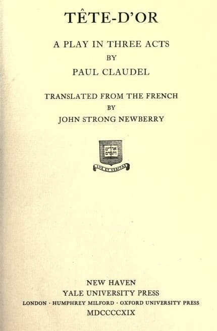 Tête-D'or: A Play in Three Acts
