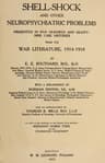 Shell-Shock and Other Neuropsychiatric Problems: Presented in Five Hundred and Eighty-Nine Case Histories from the War Literature, 1914-1918