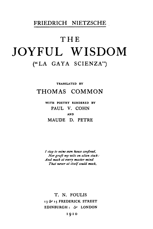 The Joyful Wisdom ("La Gaya Scienza")complete Works, Volume Ten