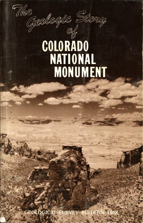 The Geologic Story of Colorado National Monument: Revised Edition