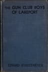The Gun Club Boys of Lakeport: Or, The Island Camp