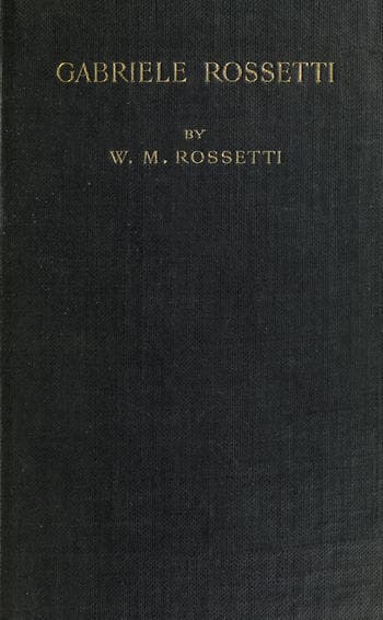 Gabriele Rossetti: A Versified Autobiography