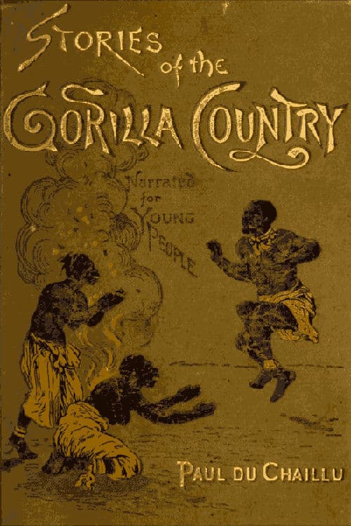 Stories of the Gorilla Country, Narrated for Young People