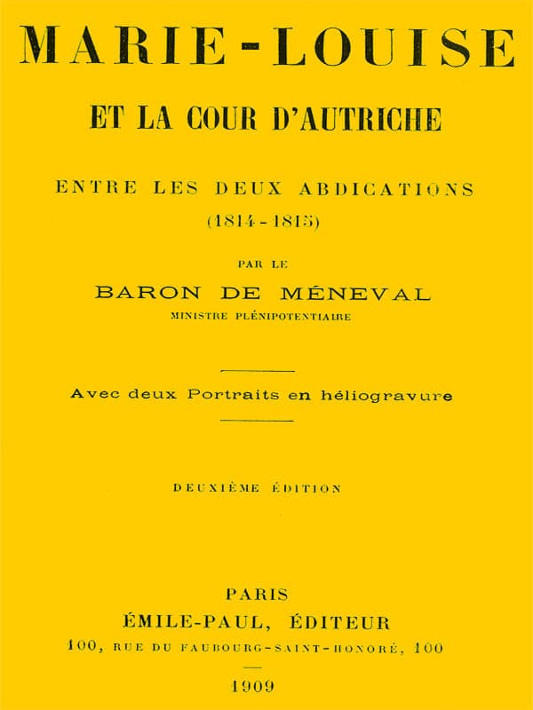 Marie-Louise Et La Cour D'autriche Entre Les Deux Abdications (1814-1815)