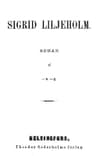 Sigrid Liljeholm: Roman