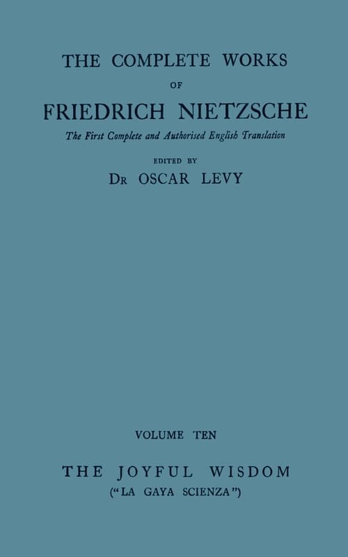 The Joyful Wisdom ("La Gaya Scienza")