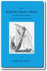 The World's Earliest Musictraced to Its Beginnings in Ancient Lands by Collected Evidence of Relics, Records, History, and Musical Instruments from Greece, Etruria, Egypt, China, Through Asyria and Babylonia, to the Primitive Home, the Land of Akkad and Sumer