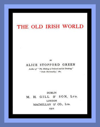 The Old Irish World
