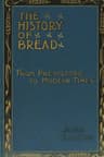 The History of Bread: From Pre-Historic to Modern Times