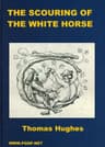 The Scouring of the White Horse; Or, The Long Vacation Ramble of a London Clerk