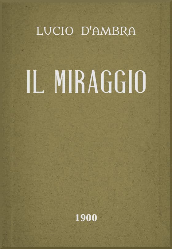 Il Miraggio: Romanzo