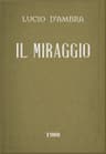 Il Miraggio: Romanzo