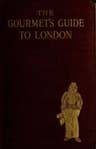The Gourmet's Guide to London