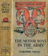 The Motor Boys in the Army; Or, Ned, Bob and Jerry as Volunteers