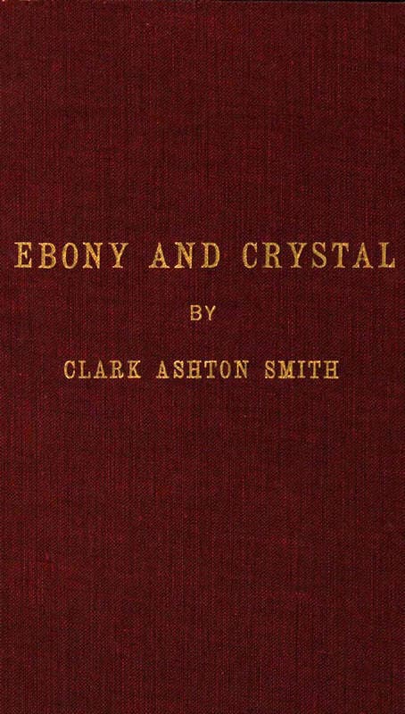 Ebony and Crystal: Poems in Verse and Prose