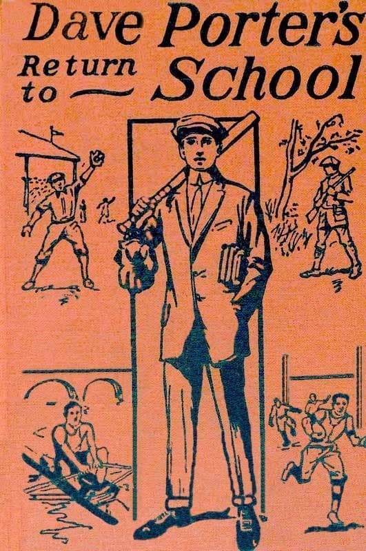 Dave Porter's Return to School; Or, Winning the Medal of Honor