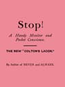 Stop! a Handy Monitor, Pocket Conscience and Portable Guardian Against the World, the Flesh and the Devil