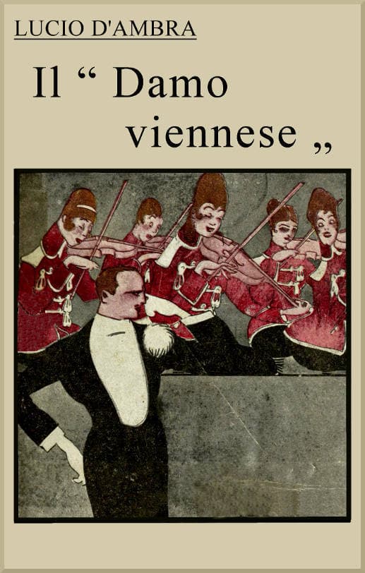 Il "Damo Viennese": Romanzo