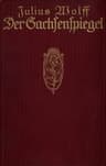 Der Sachsenspiegel: Eine Geschichte Aus Der Hohenstaufenzeit