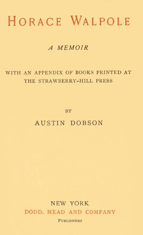 Horace Walpole: A memoir
