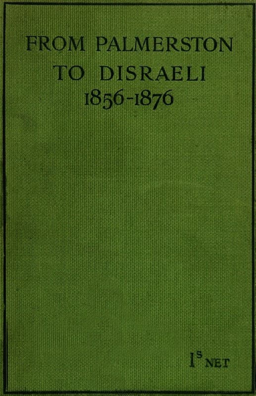 From Palmerston to Disraeli (1856-1876)