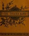 The Unseen Hand; Or, James Renfew and His Boy Helpers