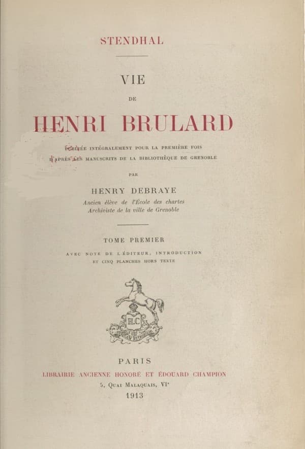 Vie De Henri Brulard, Tome 1
