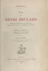 Vie De Henri Brulard, Tome 1