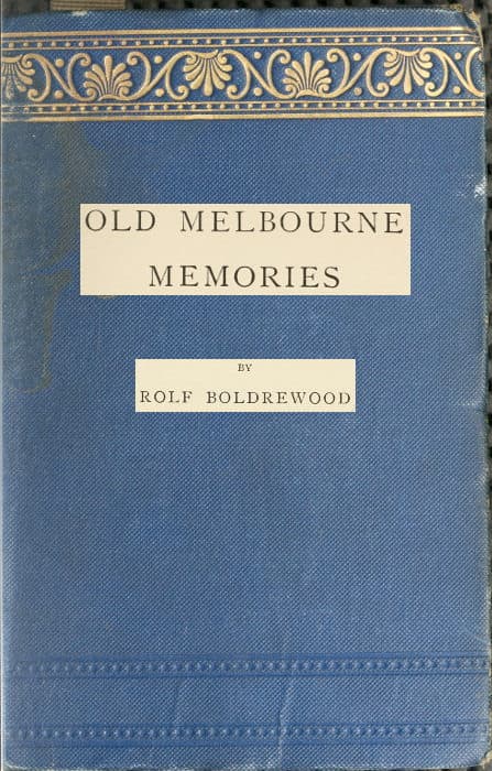 Old Melbourne Memoriessecond Edition, Revised