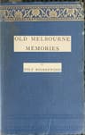 Old Melbourne Memoriessecond Edition, Revised