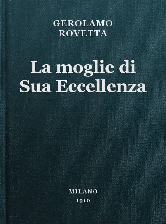 La Moglie Di Sua Eccellenza