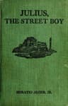 Julius, the Street Boy; Or, Out West