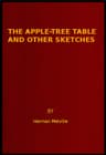 The Apple-Tree Table, and Other Sketches