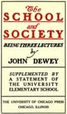 The School and Society: Being Three Lectures