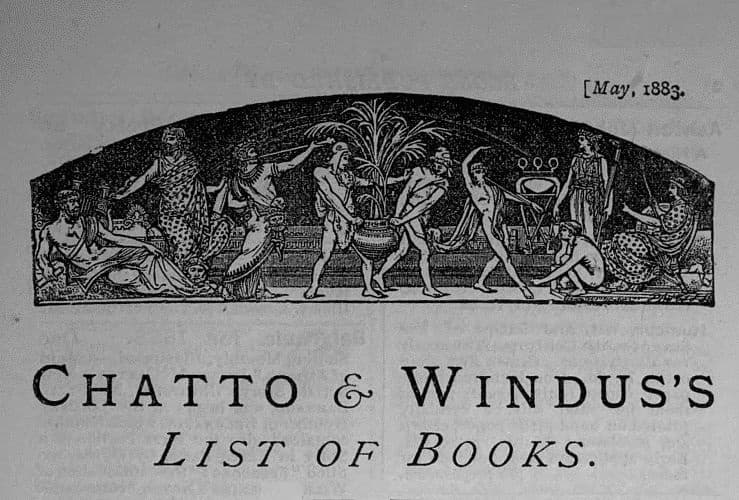 Chatto & Windus's List of Books, May 1883