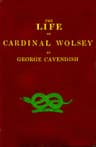 The Life of Cardinal Wolsey