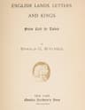 English Lands, Letters and Kings, Vol. 1: From Celt to Tudor