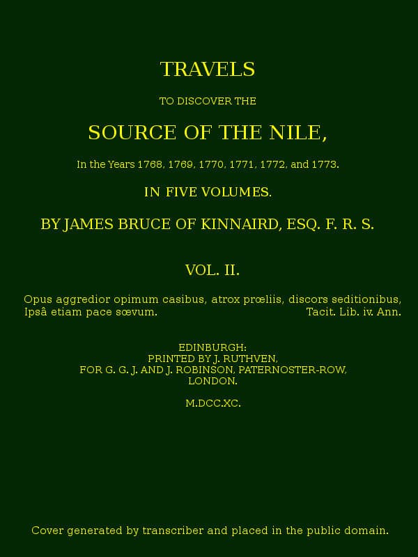 Travels to Discover the Source of the Nile, Volume 2 (of 5)in the Years 1768, 1769, 1770, 1771, 1772 and 1773