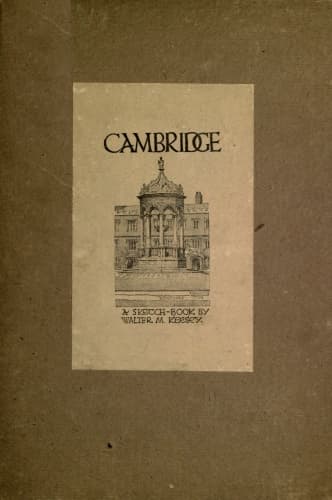 Cambridge: A Sketch-Book