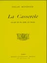 La Casserole: Drame En UN Acte, En Prose