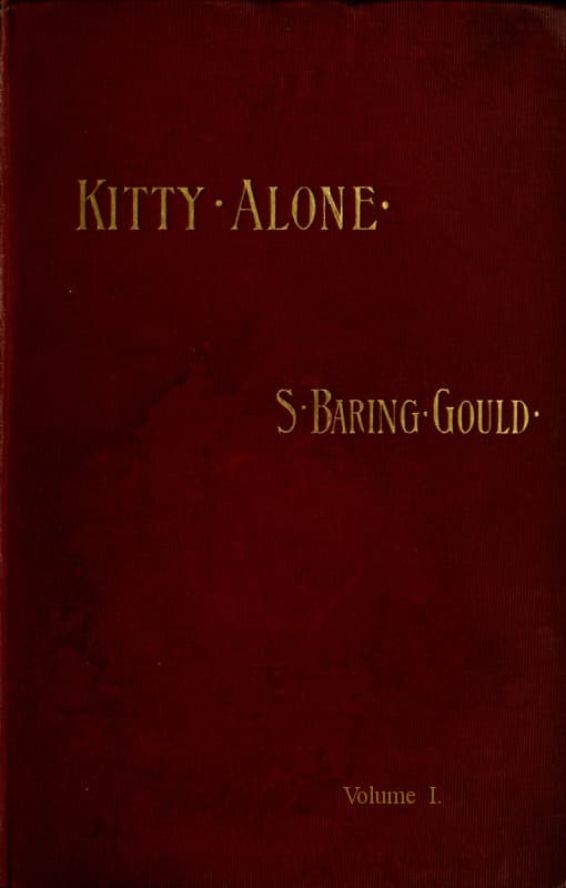 Kitty Alone: A Story of Three Fires (vol. 1 of 3)