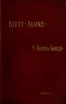 Kitty Alone: A Story of Three Fires (vol. 1 of 3)