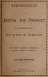 Reminiscences of Joseph, the Prophet, and the Coming Forth of the Book of Mormon