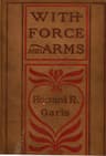 With Force and Arms: A Tale of Love and Salem Witchcraft
