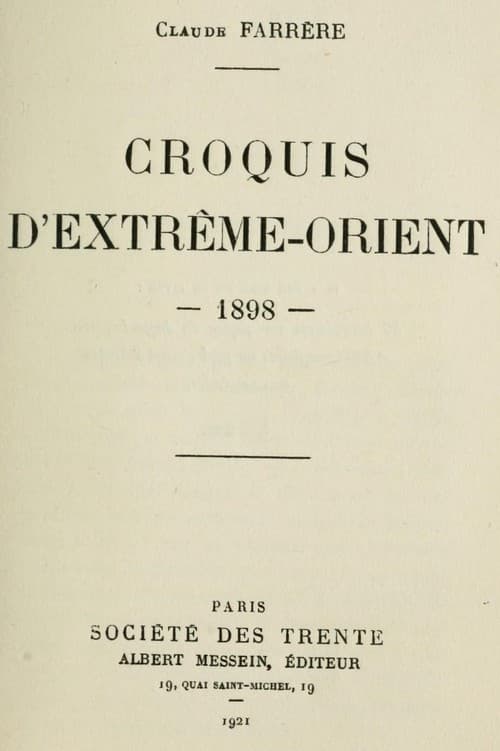 Croquis D'extrême-Orient, 1898