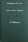 The Secret Doctrine, Vol. 2 of 4the Synthesis of Science, Religion, and Philosophy