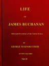 Life of James Buchanan, Fifteenth President of the United States. V. 2 (of 2)