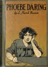 Phoebe Daring: A Story for Young Folk